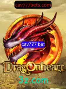 Descubra o Mundo Encantado de DragonHeart com cav777 bet